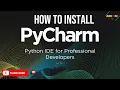 Downloading Python and Pycharm Installation Python Tutorials For Absolute Beginners