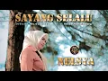 Download Lagu Nelsya - Sayang Selalu (Official Music Video)