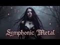 💥Best Symphonic Metal Playlist Part 510 🔥🌌 Inspired by Within Temptation, Xandria, Epica \u0026 More💥