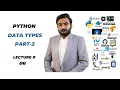Python Data Types Part-2 Data Types In Python Numeric Sequence Map Set Boolean