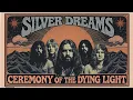 Lagu SILVER DREAM - CEREMONY OF THE DYING LIGHT (Psychedelic Prog Rock)