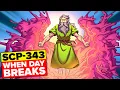 When Day Breaks SCP-343