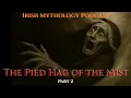 Download Lagu The Pied Hag of the Mist - Part 2 - Fianna Saga (Irish Mythology Podcast)