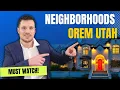 Neighborhoods In Salt Lake City Utah - Orem Utah