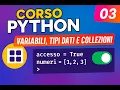 Corso Python - Variabili Tipi di Dati e Collezioni