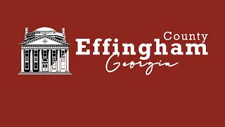 Effingham County Board of Commissioners Meeting December 16th 2025