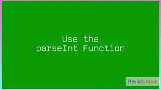 Use the ParseInt Function in javascript Javascript Full Course