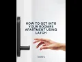 How to get into your Roomrs apartment using Latch smart lock system Roomrs