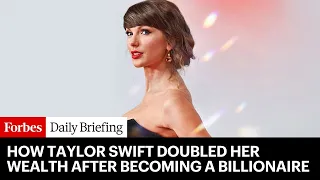 How Taylor Swift s Net Worth Has More Than Doubled Since She Became A Billionaire