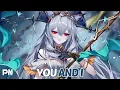 Nightcore - You And I | Lyrics