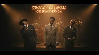 comboio os lambas blues observan version