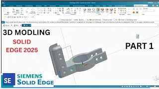 Solid Edge 3D Modeling for Beginners Step-by-Step Tutorial part 1 2025