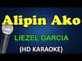 Download Lagu ALIPIN AKO - Liezel Garcia (HD Karaoke)
