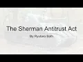 APUSH Sherman Antitrust Act Presentation