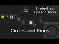 Unity 3D ShaderGraph Tips and Tricks - Circles and Rings