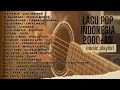 Download Lagu LAGU POP 2000-AN INDONESIA PALING HITS KENANGAN MASA SMA | Playlist Full Album Akustik Pagi Hari