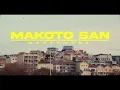 WEKOMUNDO - MAKOTO SAN (Official Video)