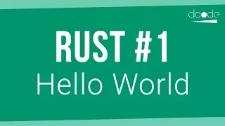 Rust Programming Tutorial - Hello World Getting Started with Rust