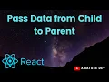 How to Pass data from Child to Parent in React React Tutorial