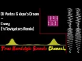 DJ Vortex \u0026 Arpa's Dream - Crazy (4 Navigators Remix)