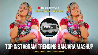 top instagram trending banjara mashup banjara dj songs dhol x hard mix dj ram style banjara trending