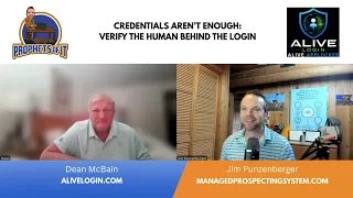 Verifying the Human Behind the Login Dean McBain Host Jim Punzenberger