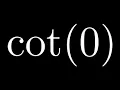 Compute cot 0
