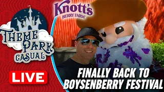 FINAL WEEKEND of Boysenberry Festival Live at KNOTT S BERRY FARM