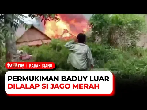 Permukiman Baduy Dilahap Api, Warga Panik dan Syok