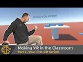 Making VR Games in your Classroom Part 4 Writing your first C script using Unity and Steam VR