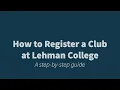 How to register a student club at Lehman