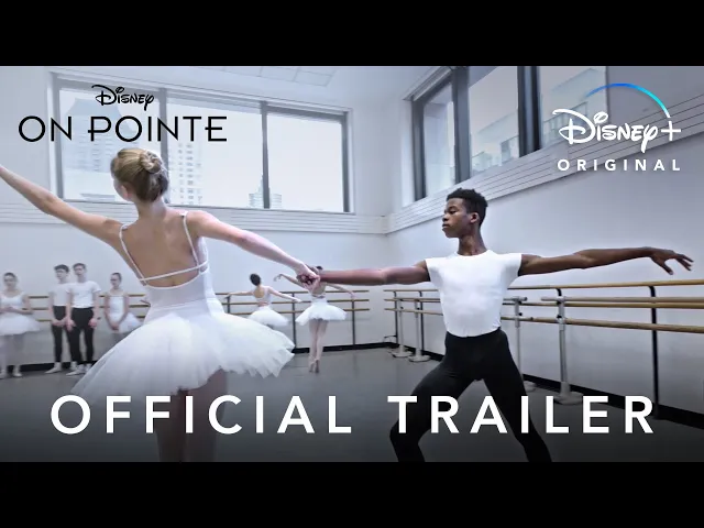On Pointe | Official Trailer | Disney+