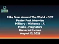 Mike From Around The World-COT-Pastor Paul Interview-Military-AI-Media-Magnatars- 2026