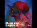 Show Me a Sign - RajahWild & Zimi