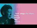 Lady Sings The Blues - Billie Holiday Lyrics (Subtitulado al español)