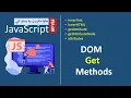 61 Javascript DOM Get Methods