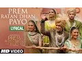 Download Lagu Prem Ratan Dhan Payo Full Song with LYRICS | Prem Ratan Dhan Payo | Salman Khan, Sonam Kapoor