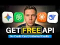 Get Free API Keys for Any AI Model Get Unlimited AI Credits Claude OpenAI Gemini 2026