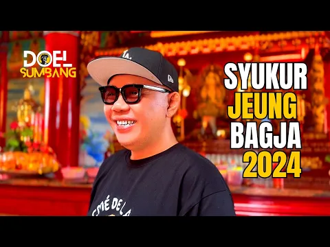 Download MP3 SYUKUR JEUNG BAGJA 2024 - DOEL SUMBANG (OFFICIAL MUSIC VIDEO)