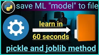 Save model using PICKLE and JOBLIB Machine Learning using python Data Science 2020