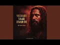 Lagu Vichary Yaar Jinah De