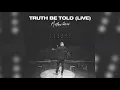Matthew West - Truth Be Told (Official Live Audio)