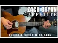 Lagu Appetite (Studio) - Zach Bryan | Cover + Tabs
