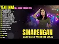 Download Lagu YENI INKA – SINARENGAN | Full Album Jawa Terbaru 2025 | Lagu Viral Tanpa Iklan