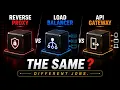API Gateway vs Load Balancer vs Reverse Proxy What s the Difference