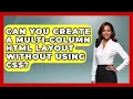 Can You Create a Multi-Column HTML Layout Without Using CSS Simple HTML Studio News