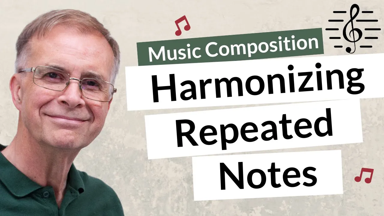 How to Harmonize Repeated Notes - Music Composition