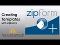 Creating templates with zipforms