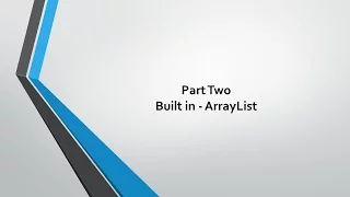 Data Structures - 7 Built in ArrayList Part One
