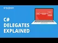 C Delegates Explained C Delegates And Events Tutorial C Delegates Example Simplilearn